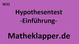 W32 Hypothesentest Einführung - Matheklapper.de Formelsammlung