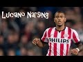 Luciano narsingh the speed  psv eindhoven  