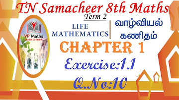TN Samacheer 8th std maths term 2 chapter 1 Life Mathematics Exercise 1.1 Q.No 10 | வாழ்வியல் கணிதம்