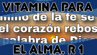 Vitamina para el alma (R). 1. Actitud Positiva777