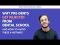 How to avoid dental school rejection