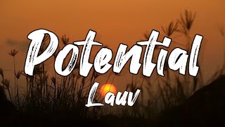 Lauv   //  potential  //  Lyrics video