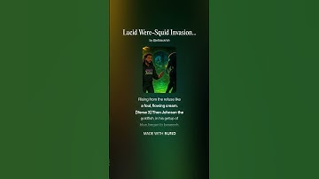 Thumbnail of Lucid Were Squid Invasion Spawn | Dream Tunes | #AI #Music #Song #Shorts #Anime #Dream