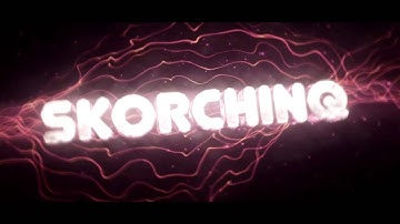Intro #12 for Skorchinq! [Re-upload]