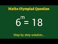 A Nice Maths Olympiad Exponential Problem | Maths Olympiad | Find m?