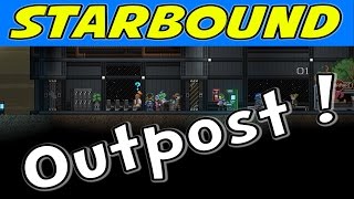 Starbound | E03 'Outpost!' (1080p/60)