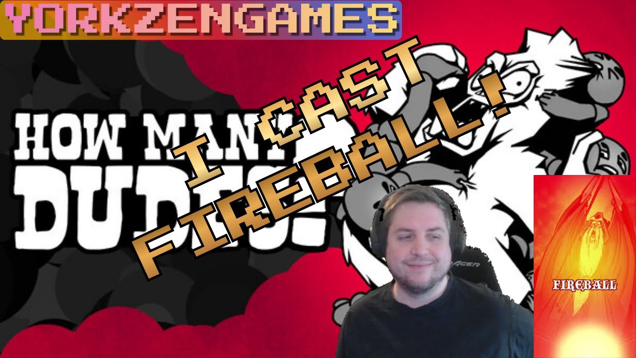 Ich sagte... ICH CASTE FIREBALL!