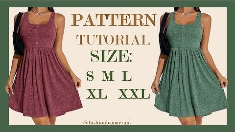 Dress pattern tutorial/ draft & diy/ sizes:S/M/L/XL/XXL #dress #pattern #draft #size #diy