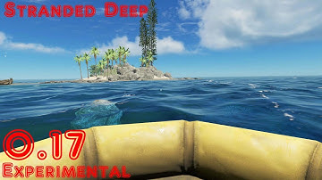 Stranded Deep 0.16h2 and 0.17 Experimental Build Updates