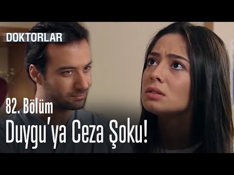 Duygu'ya Ceza Şoku - Doktorlar 82. Bölüm