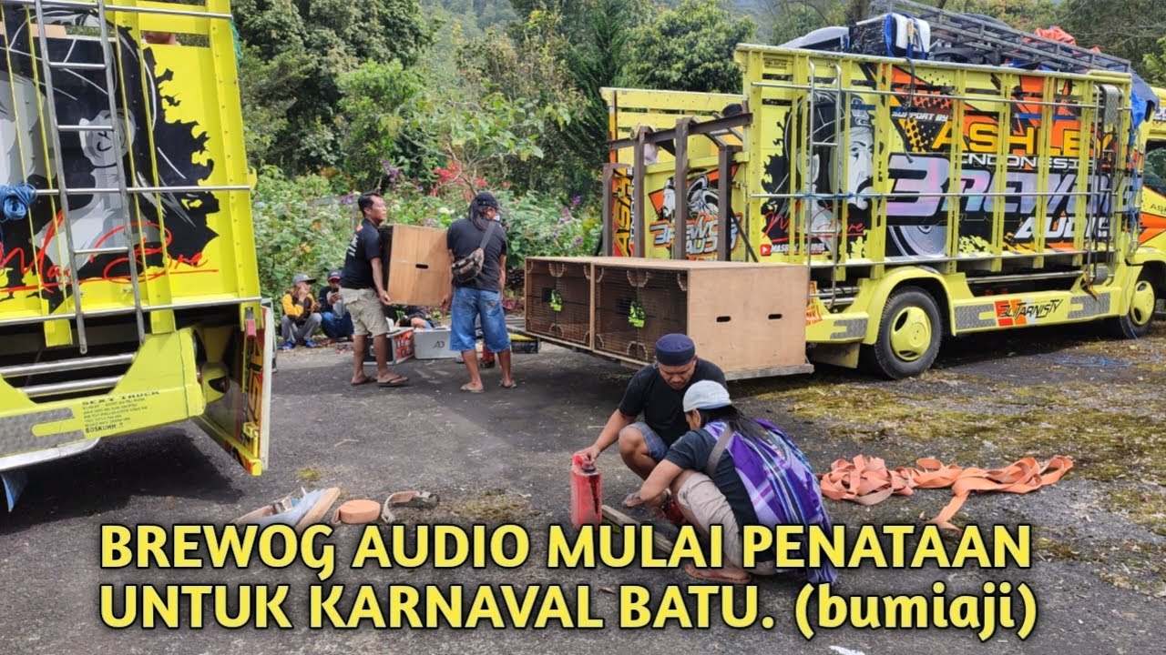 BREWOG AUDIO SUDAH MULAI LOADING KARNAVAL 12 SUB WOFER DI BATU.