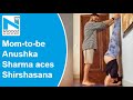 Pregnant Anushka Sharma aces Shirshasana with her husband Virat Kohli’s support