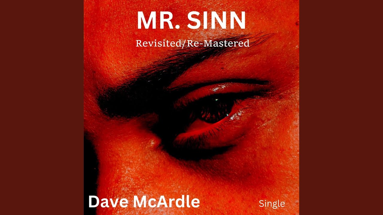 Mr.Sinn (Revisited/ReMastered) YouTube