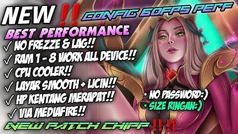 Update‼️ Config ML Anti Lag 60 FPS Super Smooth+ Ping Booster Patch Chip | Mobile Legends | ML 2024