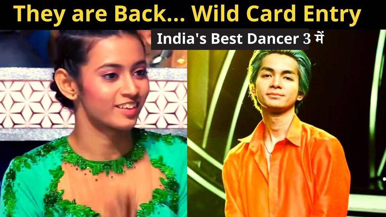 India's Best Dancer 3 Wild Card Entry Norbu Tamang and Debparna are
