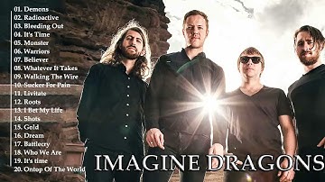 Imagine Dragons Playlist - Best Songs 2024 - Greatest Hits Songs of All Time - Music Mix Collection