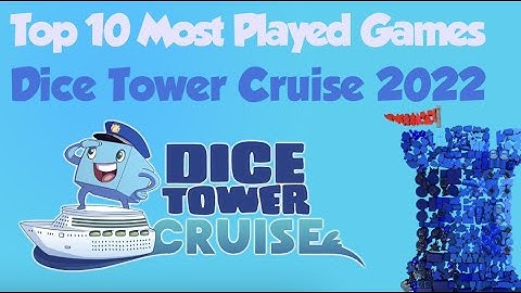 Top 10 Played Games at Dice Tower Cruise 2022