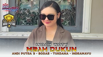 Mbah Dukun | Indah Waty Feat Andi Putra 3 | Live Desa Bodas Tukdana Indramayu