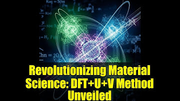 Revolutionizing Material Science: DFT+U+V Method Unveiled