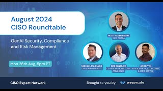 Interactive CISO Roundtable - Aug 2024