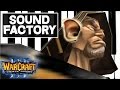 Warcraft 3 Sound Factory Warcraft 3 Sound Factory