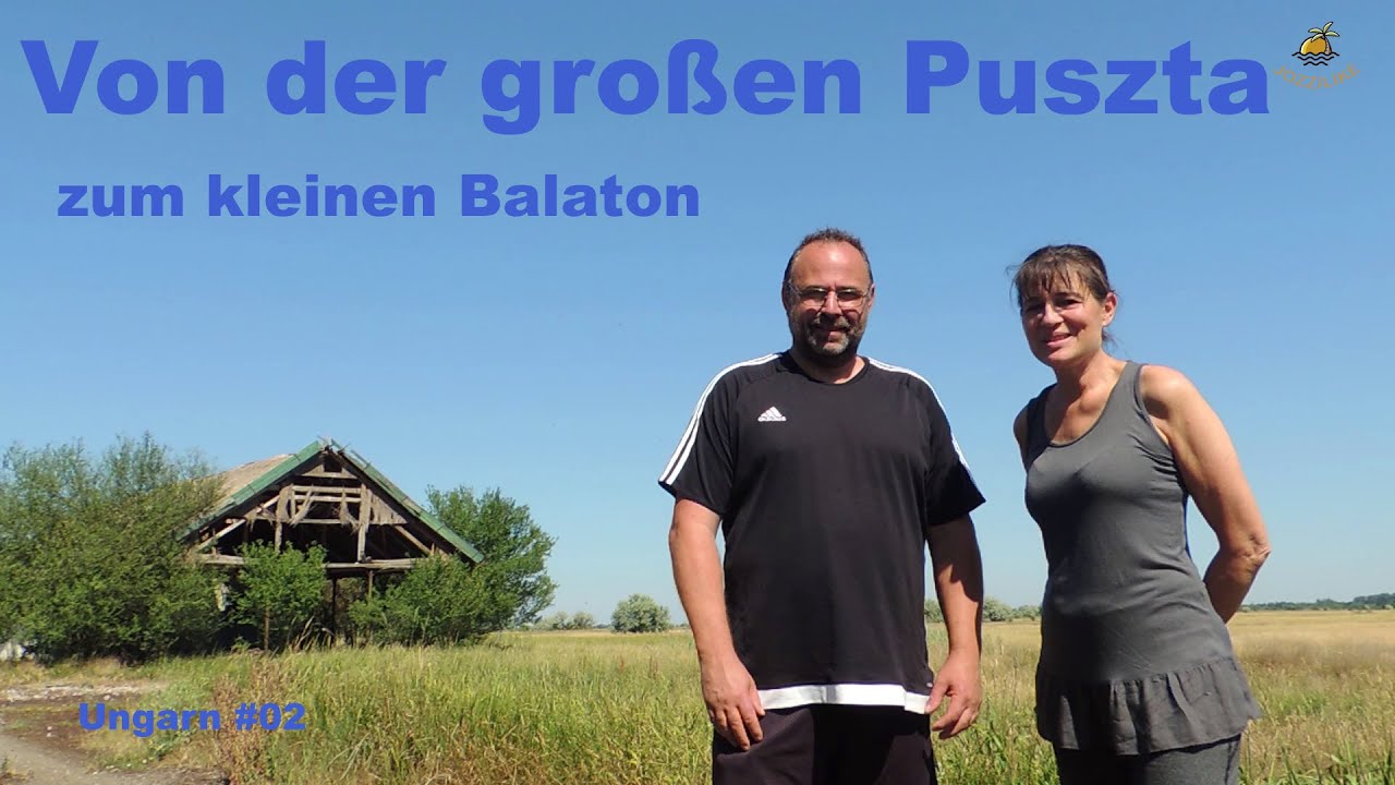 Von der großen Puszta zum kleinen Balaton | Roadtrip | Ungarn #02 | Reisevlog | JOZZILIKE
