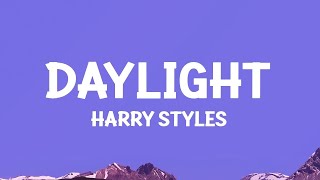 Harry Styles - Daylight (Lyrics)  | AAmir Lyrics