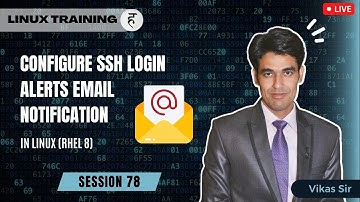 Session-78 | Configure SSH Login Alerts Email Notification in Linux | SSHPass | Nehra Classes