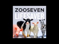 Zoo Seven - Holes In Me (Lifesaver)