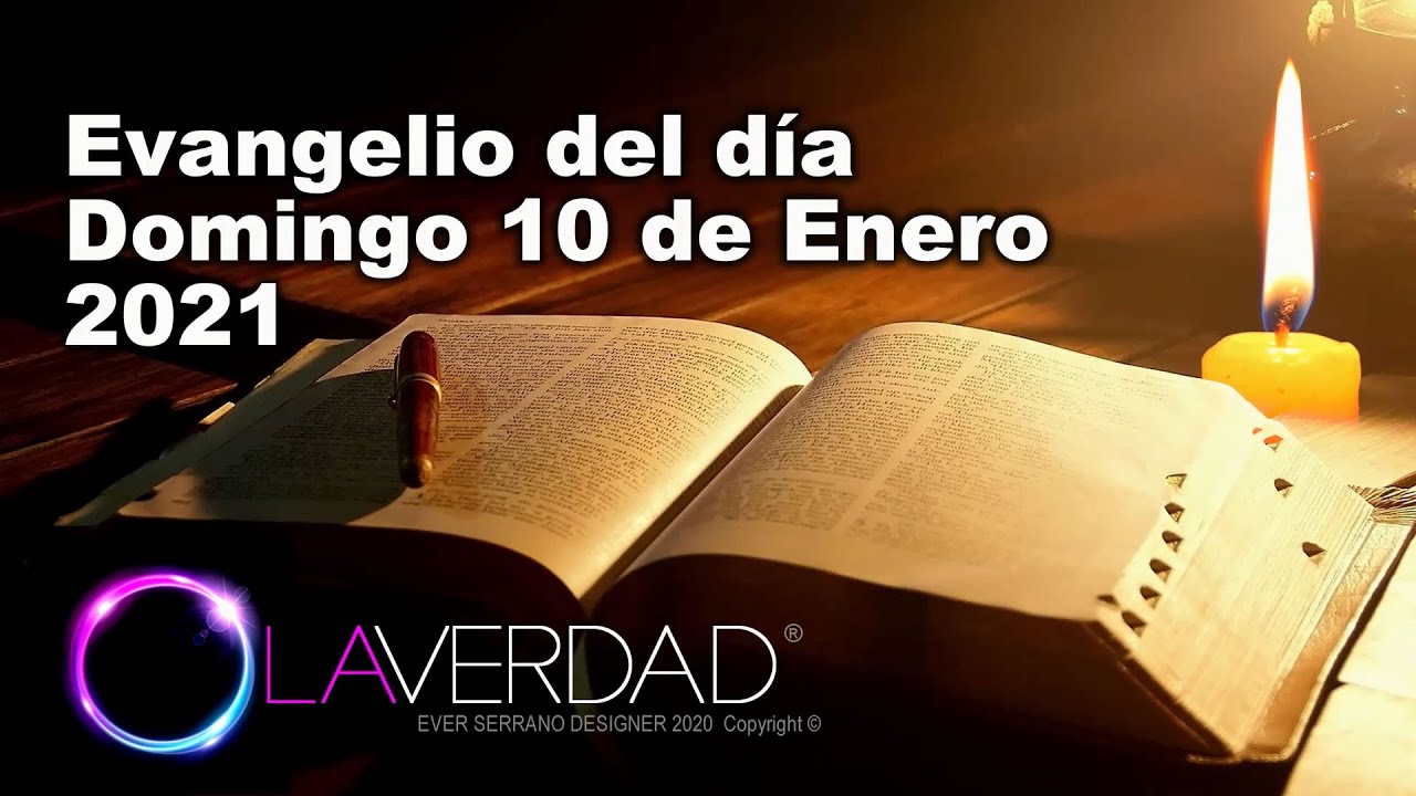Evangelio Domingo 10 De Enero 2021