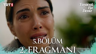 Taşacak Bu Deniz 5. 2. Fragmanı @Trt1 Resimi