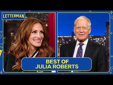 The Best of Julia Roberts | David Letterman