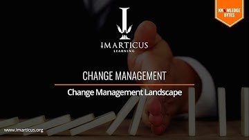 #KnowledgeBytes: Change Management Landscape