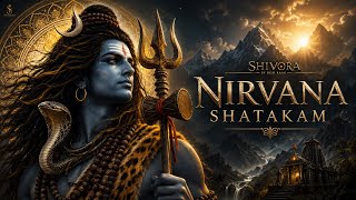 Nirvana Shatakam 🔱 Beyond Mind & Ego | Shiv Stotram