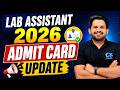 Lab Assistant 2026 Admit Card Update | Download Kaise Kare? Full Process