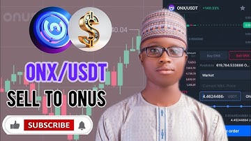 HOW TO SELL ONX/USDT IN TO YOUR ONUS EXCHANGE SUCCESSFUL ✅✅
