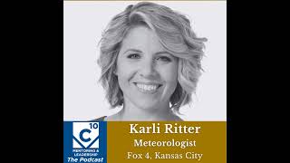 144: CARE with Karli Ritter, Fox4 Meteorologist