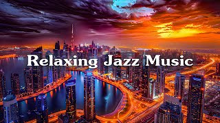 Relaxing Jazz Music Night | Exquisite Piano Jazz Instrumental Music for Sleep, Relaxation