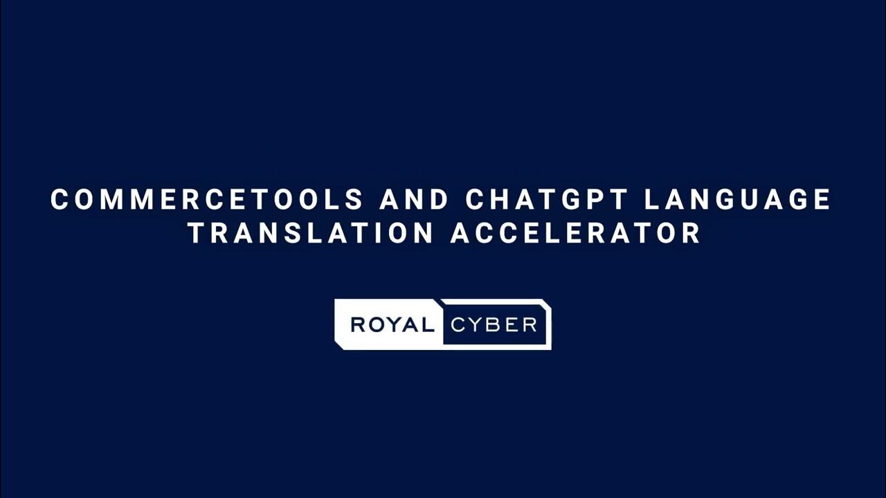 commercetools ChatGPT Translation Accelerator product features