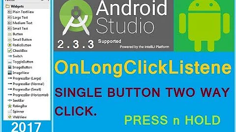 Android Studio tutorial - Two onClick events in one button android - OnLongClickListener. Must know