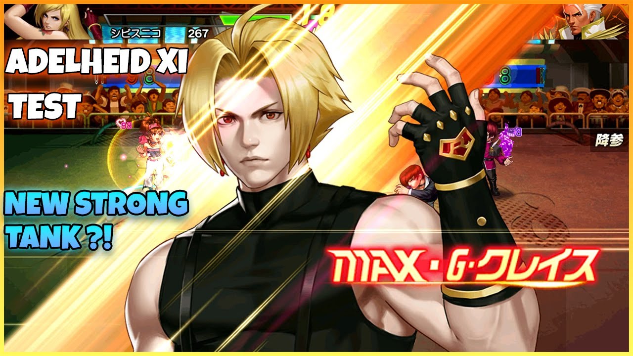 KἋἫタイトル: 黙過ἑὅἕ New TANK Fighter Adelheid XI - Peak Mode Test - KOF 98 UM OL