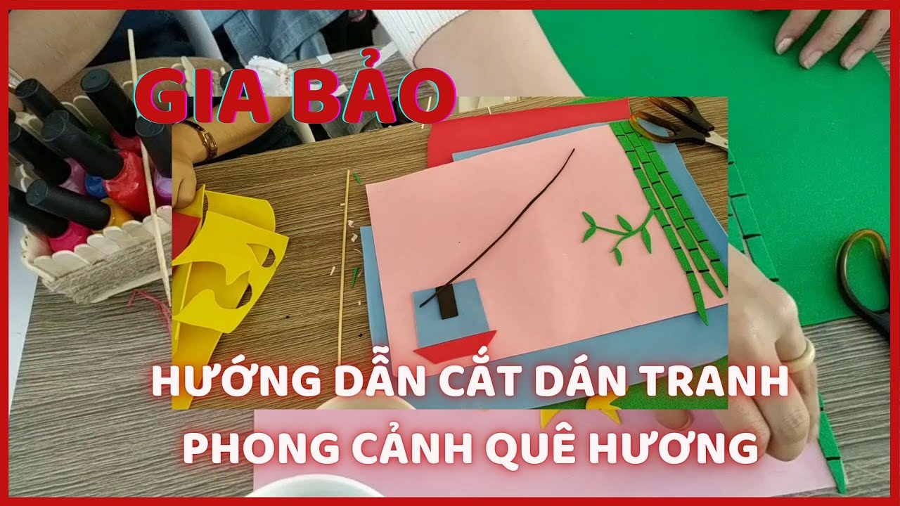 Hướng dẫn cắt dán tranh phong cảnh quê hương vào xế chiều đẹp và dễ thực  hiện - YouTube