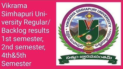 Vikrama Simhapuri University Regular/Backlog results 1st semester, 2nd semester, 4th&5th Semester