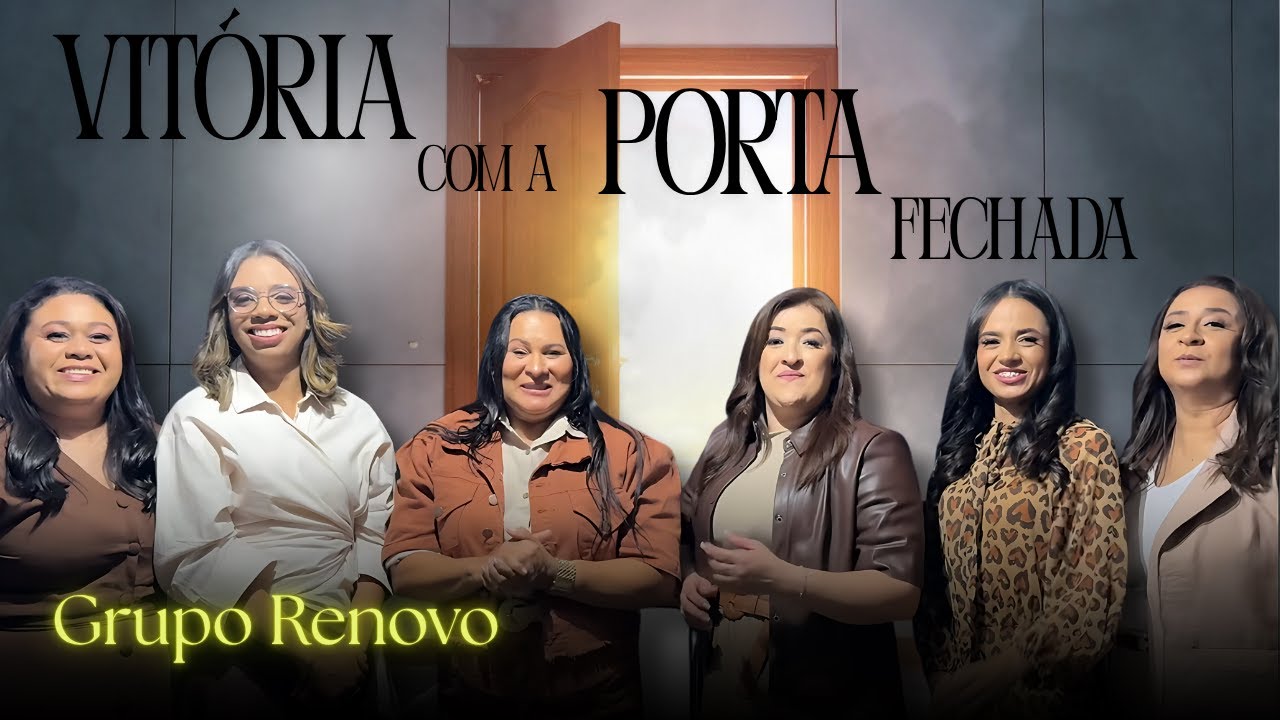 Vitória com a Porta Fechada | Grupo Renovo [Clipe Oficial]