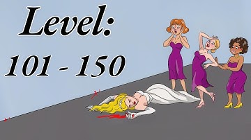 Brain Who? : How to solve puzzles? - Level 101 - 150