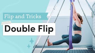 Aerial Yoga Flips and Tricks Tutorial | Double Flip