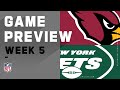 Arizona Cardinals vs. New York Jets | NFL Week 5 Game Preview