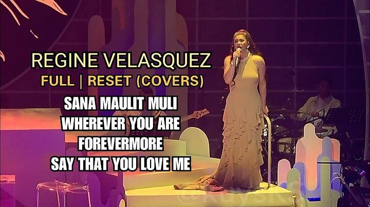 Regine Velasquez Full Video | Sana Maulit Muli, Wherever You Are, Forevermore & Say That You Love Me