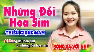 Karaoke Những Đồi Hoa Sim Song Ca Thiếu Giọng Nam | hát Với Tuyết Nhi