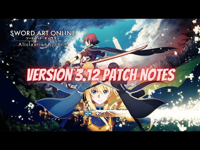 Sword Art Online: Alicization Lycoris update (version 3.0.1) released,  patch notes